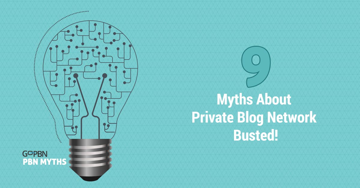 9 Myths About Private Blog Network Busted!